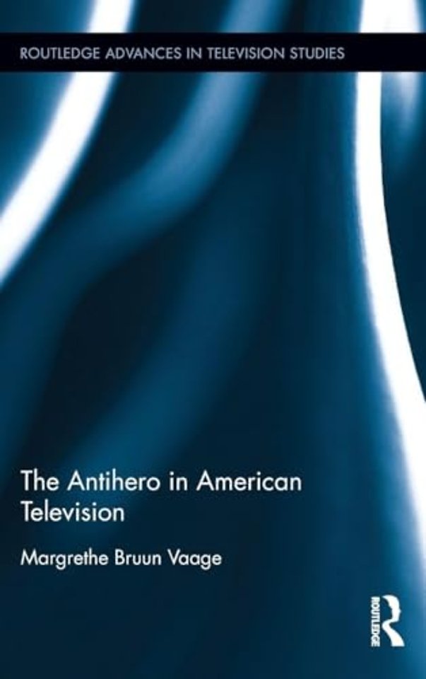 Antihero in American Television