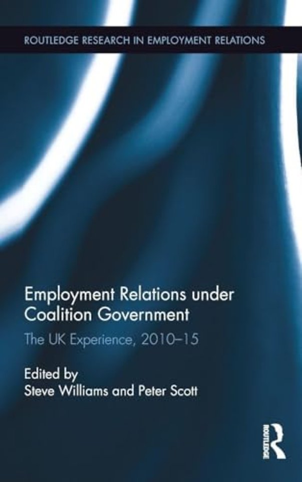 Employment Relations under Coalition Government