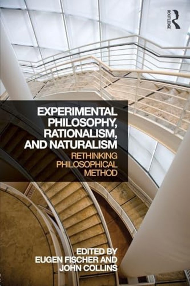 Experimental Philosophy, Rationalism, and Naturalism