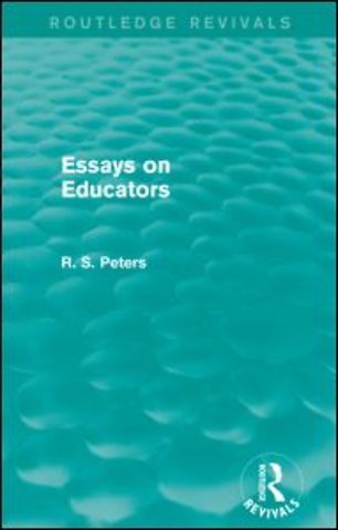 Essays on Educators (Routledge Revivals)