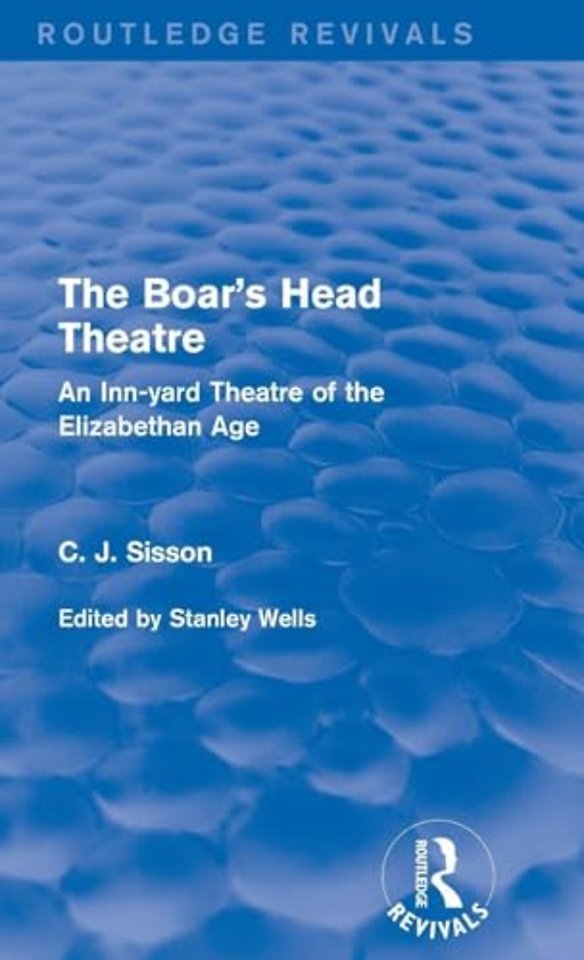 Boar's Head Theatre (Routledge Revivals)