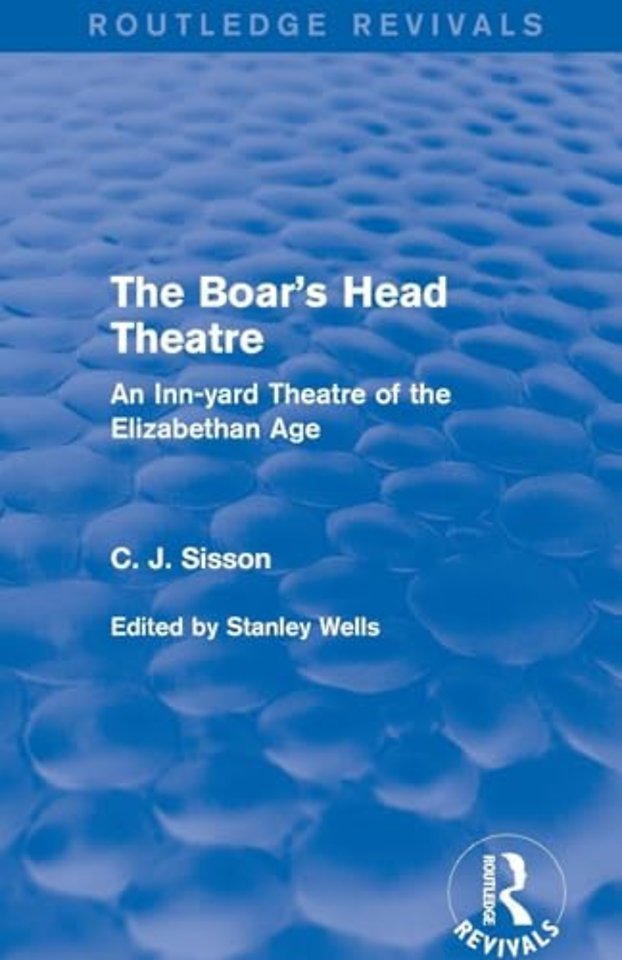 Boar's Head Theatre (Routledge Revivals)