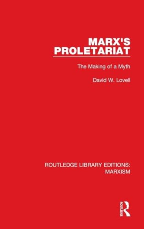 Marx's Proletariat (RLE Marxism)