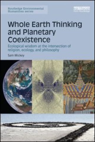 Whole Earth Thinking and Planetary Coexistence