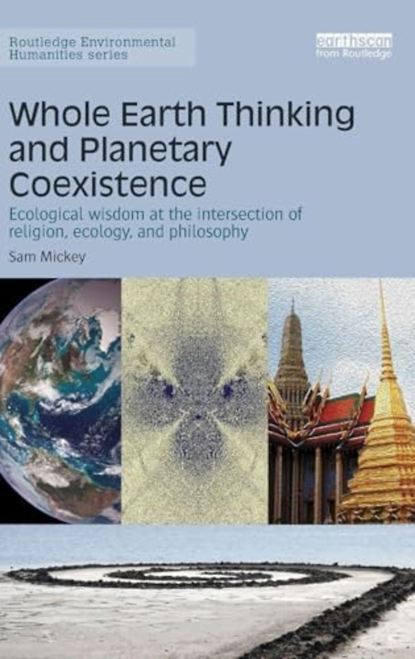 Whole Earth Thinking and Planetary Coexistence