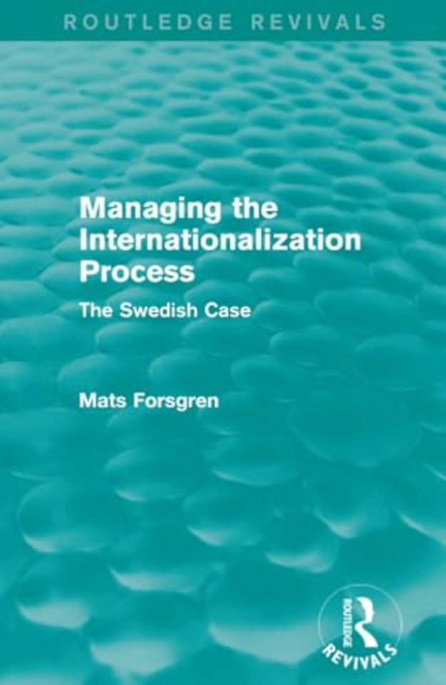 Managing the Internationalization Process (Routledge Revivals)