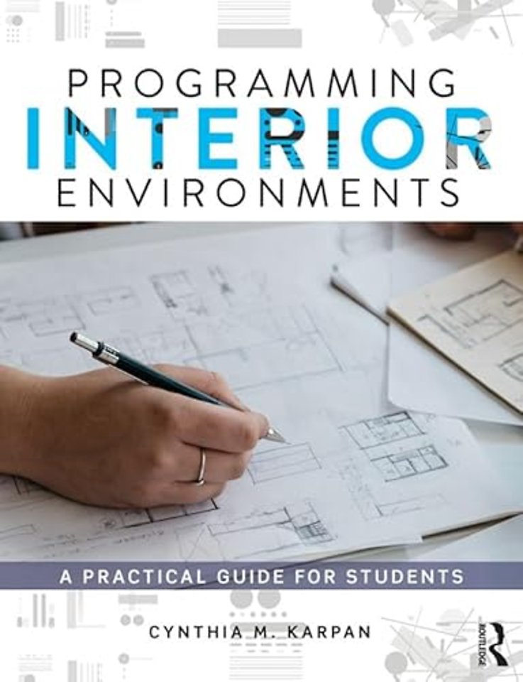Programming Interior Environments