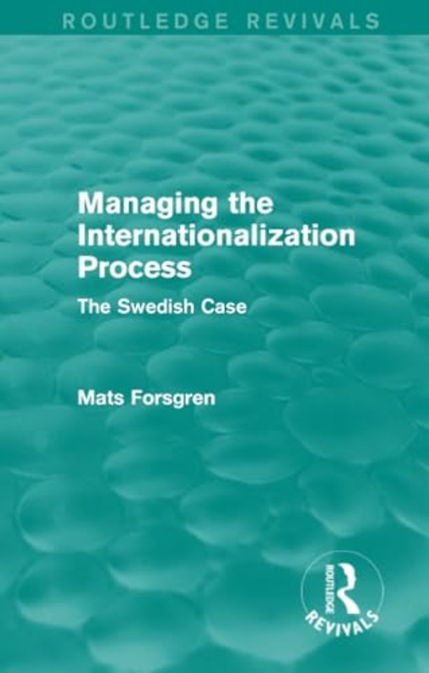 Managing the Internationalization Process (Routledge Revivals)