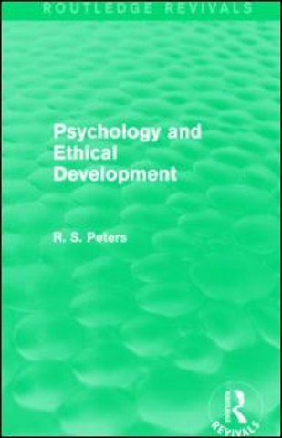 Psychology and Ethical Development (Routledge Revivals)