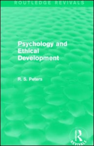 Psychology and Ethical Development (Routledge Revivals)
