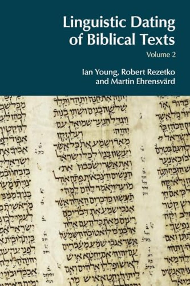 Linguistic Dating of Biblical Texts: Volume 2