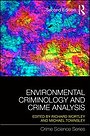 Environmental Criminology and Crime Analysis Environmental Criminology and Crime Analysis