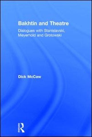 Bakhtin and Theatre