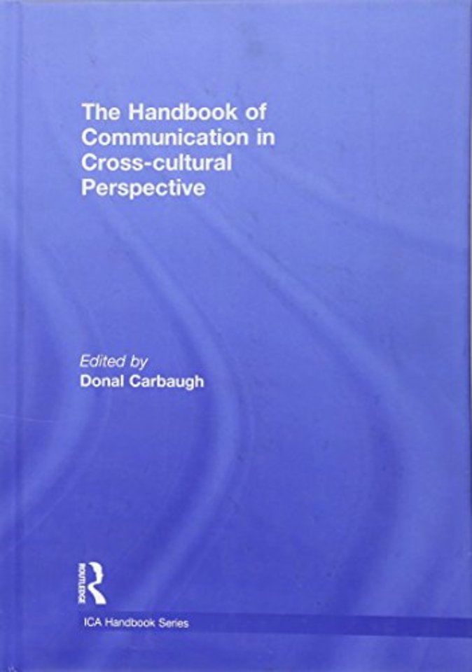 Handbook of Communication in Cross-cultural Perspective