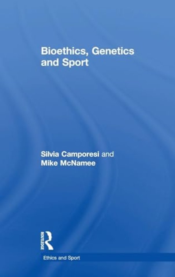 Bioethics, Genetics and Sport