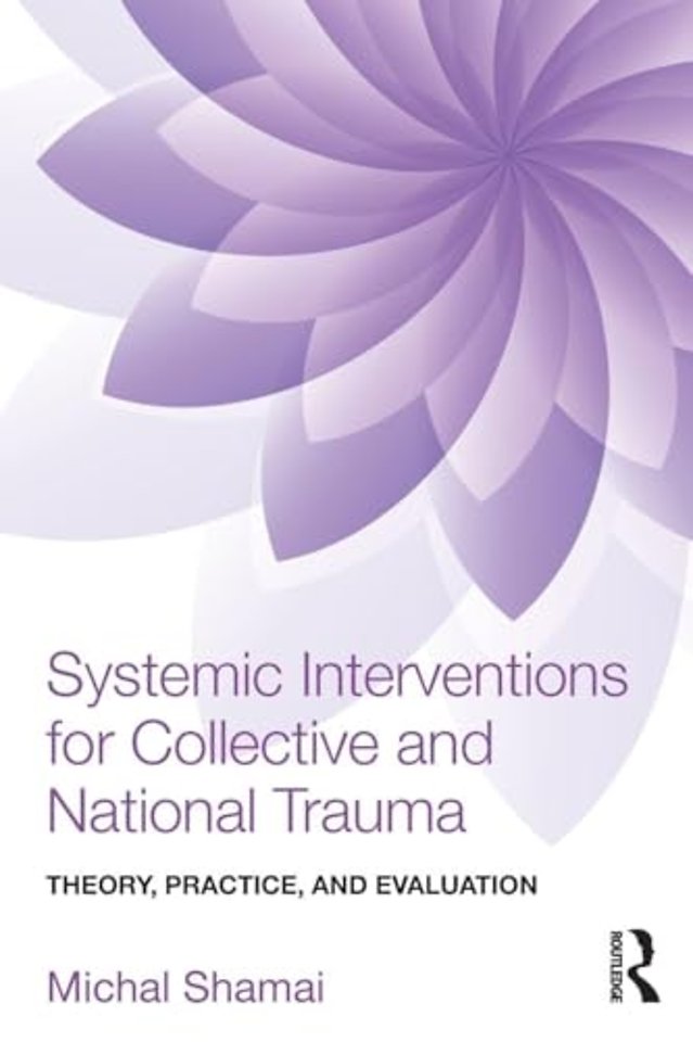 Systemic Interventions for Collective and National Trauma
