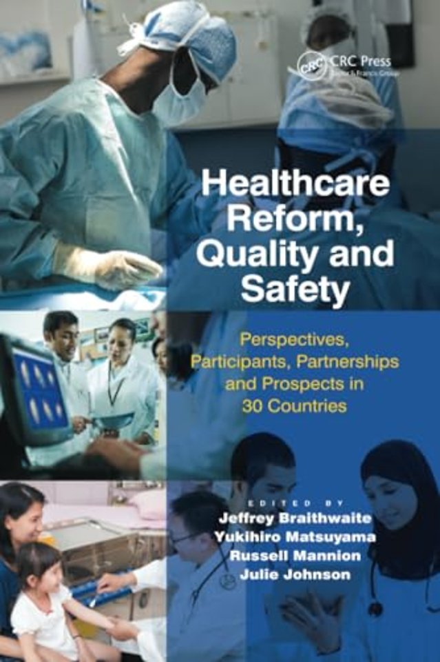 Healthcare Reform, Quality and Safety
