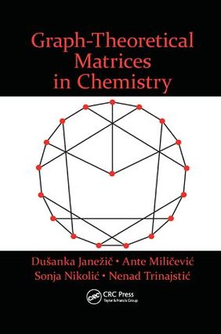 Graph-Theoretical Matrices in Chemistry