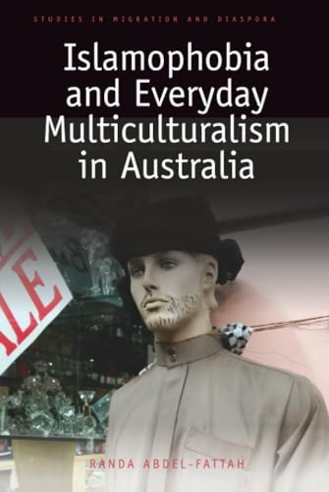Islamophobia and Everyday Multiculturalism in Australia
