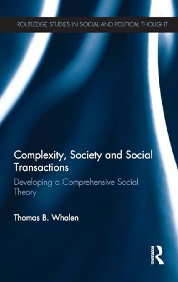 Complexity, Society and Social Transactions