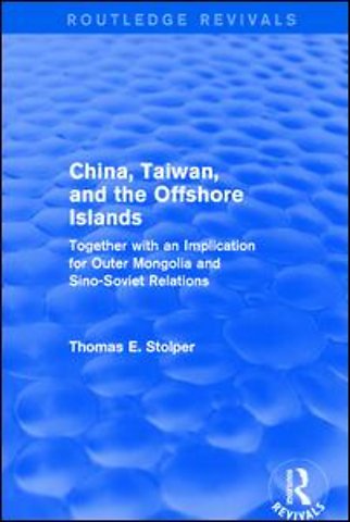 China, Taiwan and the Offshore Islands