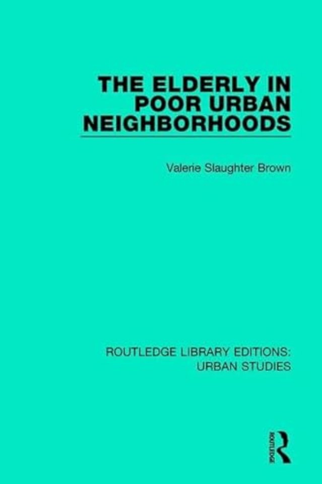 Elderly in Poor Urban Neighborhoods