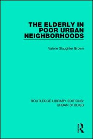 Elderly in Poor Urban Neighborhoods