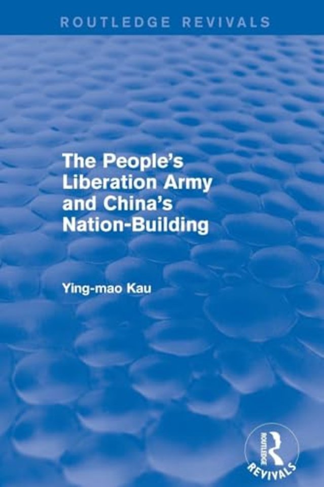 Revival: The People's Liberation Army and China's Nation-Building (1973)