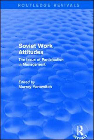 Revival: Soviet Work Attitudes (1979)