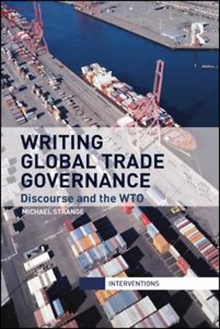 Writing Global Trade Governance