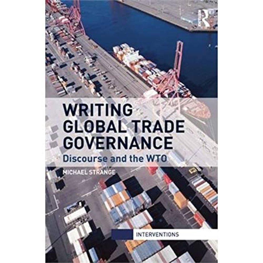 Writing Global Trade Governance
