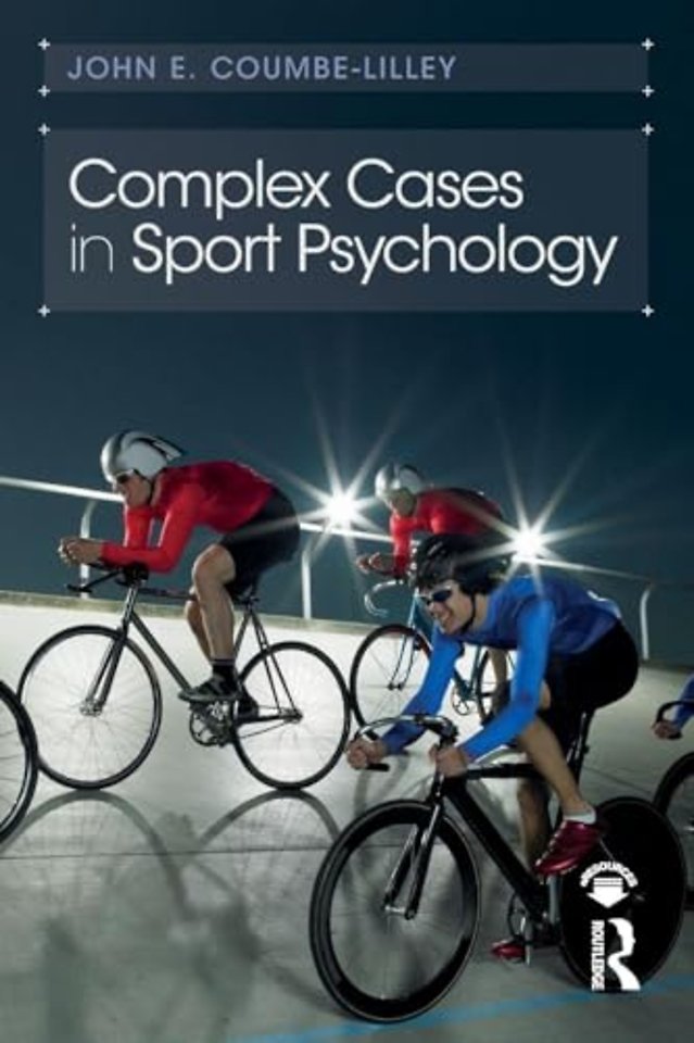 Complex Cases in Sport Psychology