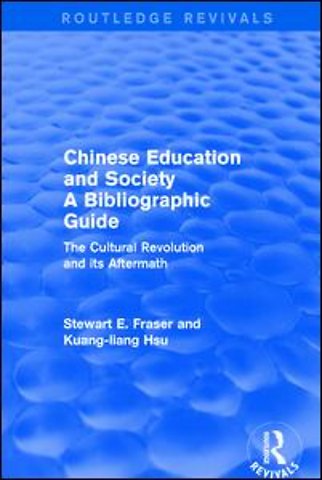 Chinese Education and Society A Bibliographic Guide
