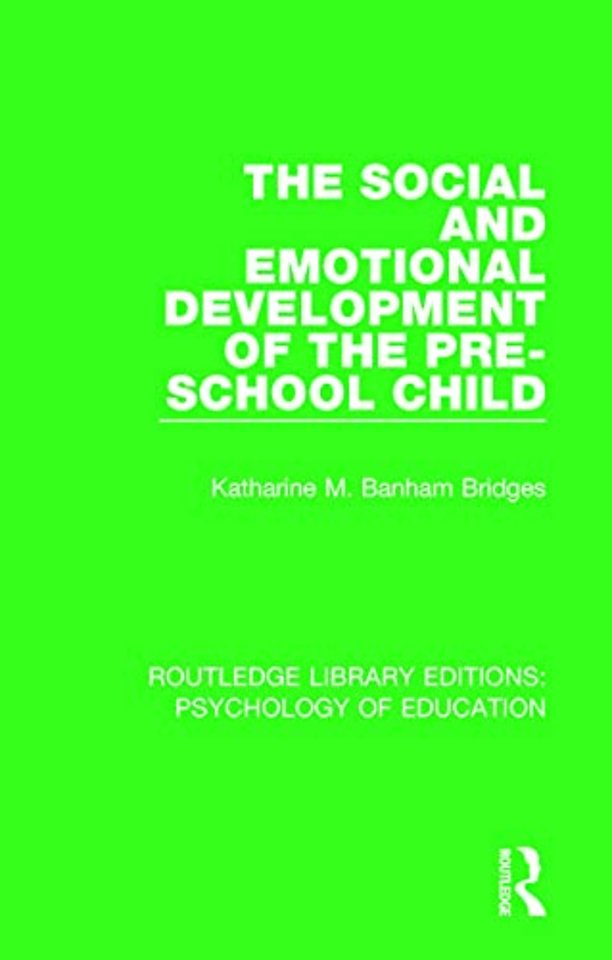 Social and Emotional Development of the Pre-School Child