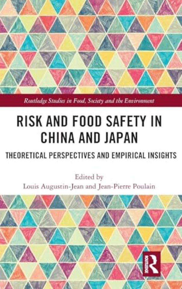 Risk and Food Safety in China and Japan