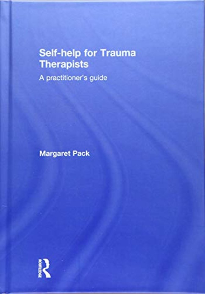 Self-help for Trauma Therapists