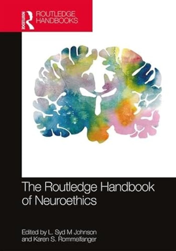 Routledge Handbook of Neuroethics