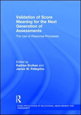 Validation of Score Meaning for the Next Generation of Assessments