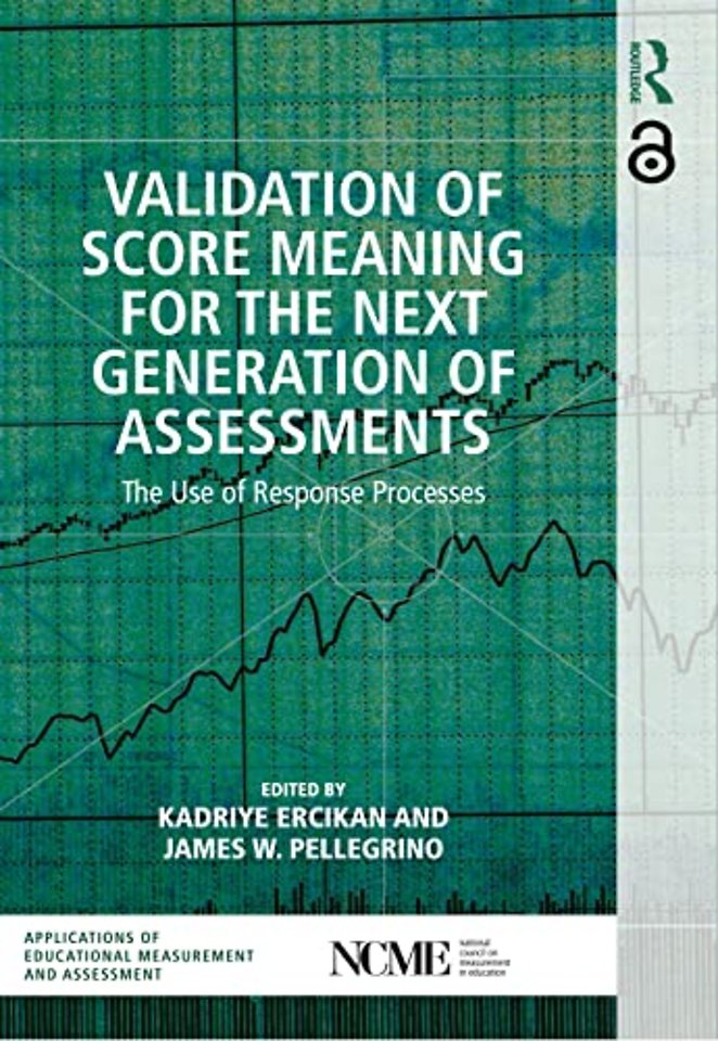 Validation of Score Meaning for the Next Generation of Assessments