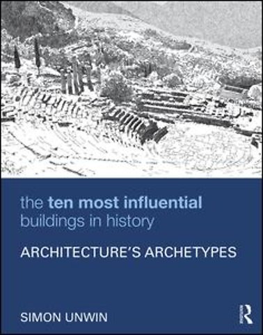 Ten Most Influential Buildings in History