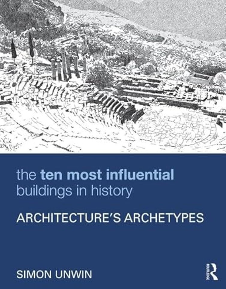 Ten Most Influential Buildings in History