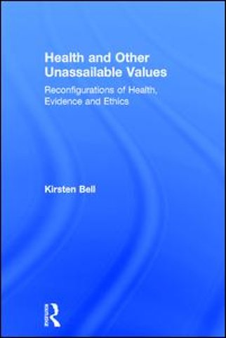 Health and Other Unassailable Values