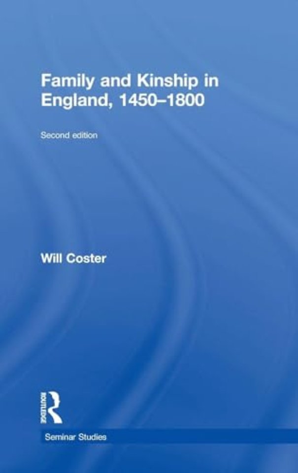 Family and Kinship in England 1450-1800