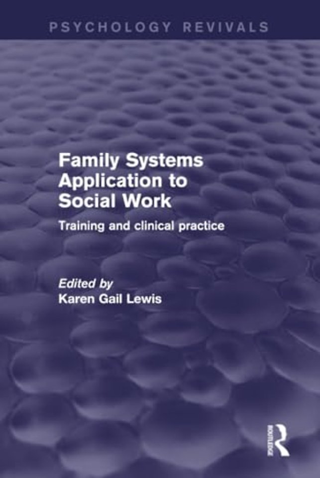 Family Systems Application to Social Work