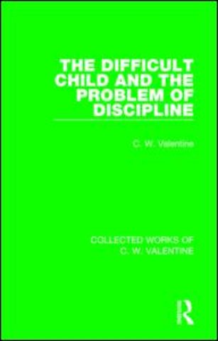 Difficult Child and the Problem of Discipline