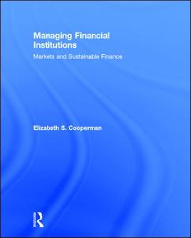 Managing Financial Institutions
