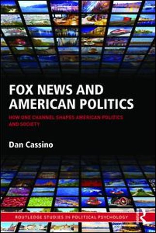 Fox News and American Politics