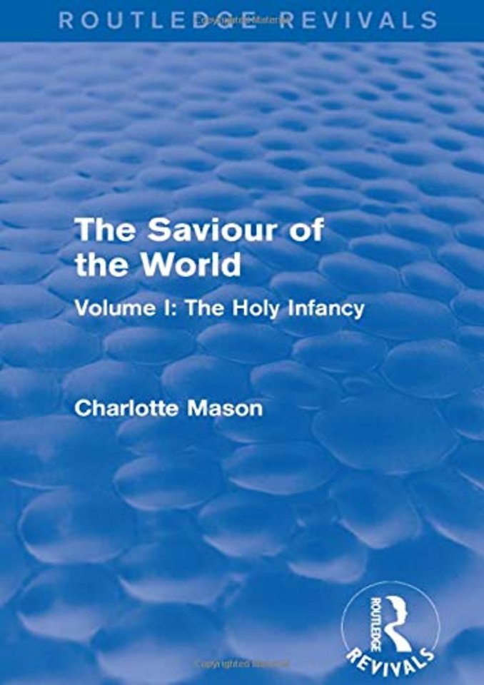 Saviour of the World (Routledge Revivals)
