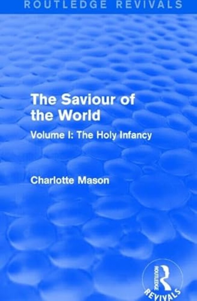 Saviour of the World (Routledge Revivals)