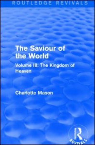 Saviour of the World (Routledge Revivals)